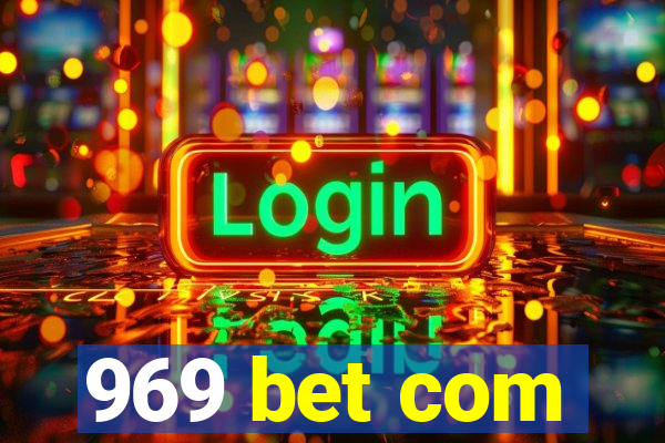 969 bet com